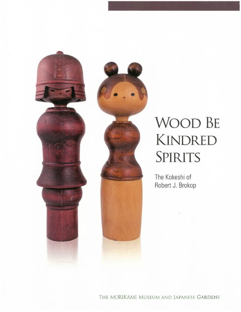 Wood Be Kindred Spirits The Kokeshi Of Robert J Brokop Morikami 